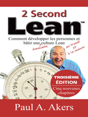 cover image of 2 Second Lean (3ième Édition): Comment Développer Les Personnes Et Bâtir Une Culture Lean